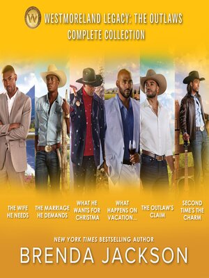 cover image of Westmoreland Legacy: The Outlaws Complete Collection